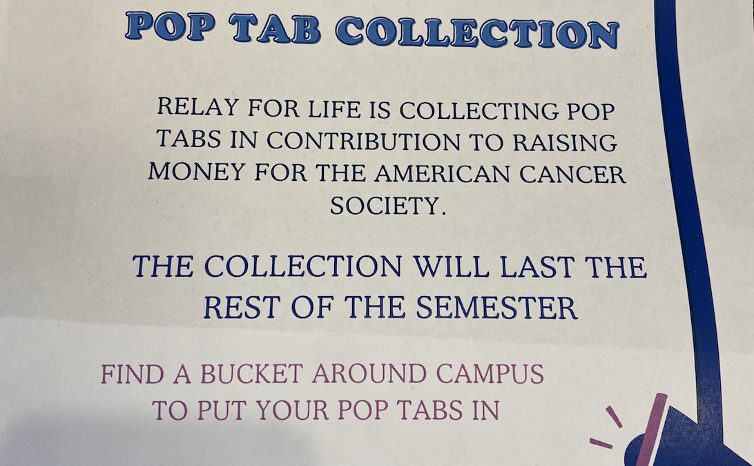 A flier for the Relay For Life pop tab collection, which is raising money for the American Cancer Society.