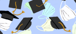 Masks and graduation caps